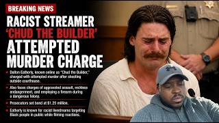 "Racist Streamer ‘Chud The Builder’ BREAKS DOWN In Court Over Attempted Murder Charge”