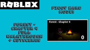 How To ESCAPE FROM THE FOREST MAP (Chapter 4) in PIGGY HARD MODE! (Walkthrough + Cutscenes) | Roblox