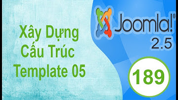 Lập Trình Joomla - Bài 189: Xây Dựng Cấu Trúc Template 05