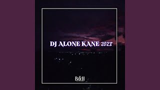 DJ ALONE KANE