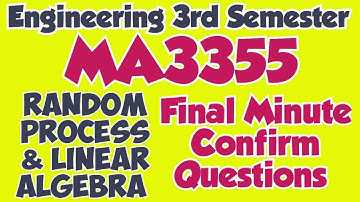 MA3355|Important questions|Random Process and linear Algebra|Final Minute revision|Engineering king|
