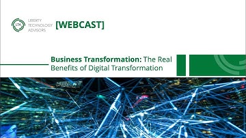 [ERP Webcast] Business Transformation: The Real Benefits of Digital Transformation