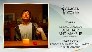 Talk to Me wins the AACTA Award for Best Hair and Makeup