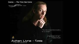 Cosma The Time Has Come Astral Projection Remix Unreleased