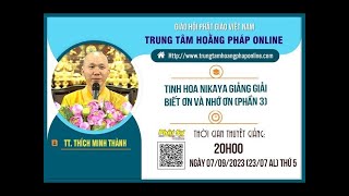 Tinh Hoa NIKAYA - Biết Ơn & Nhớ Ơn 3