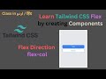 Class03-Learning Flex Direction and Flex Column in Tailwind CSS - How to apply flex-col in Tailwind.