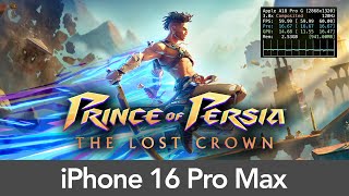 iPhone 16 Pro Max Prince of Persia: The Lost Crown - Performance