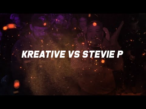 Kreative vs Stevie P