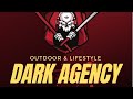 Dark agency outdoor  lifestyle malaysia