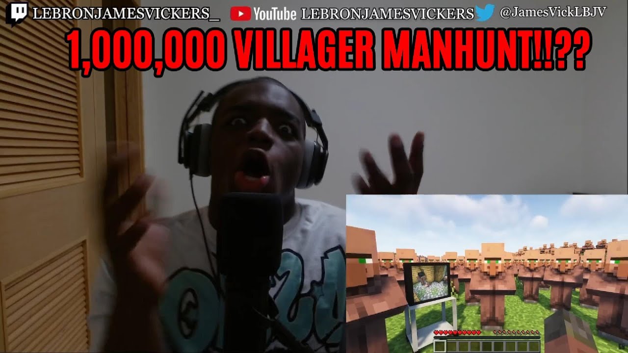 1,000,000 Villager MANHUNT BY GROX REACTION!!!!