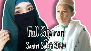 KUMPULAN SYAIRAN SYAIRAN SANTRI SALAFI TERBARU 2020 |  By Messa Sunandang