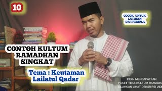 Contoh Kultum Ramadhan Singkat, Tema: Keutamaan Malam Lailatul Qadar