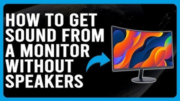 How To Get Sound From Monitor Without Speakers (How To Enable Sound From Monitor Without A Speaker)