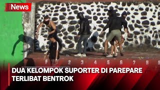 Dua Kelompok Suporter di Parepare Terlibat Bentrok