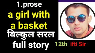 A girl with a basket in Hindi पूरे पाठ की फुल कहानी, बहुत ही सरल