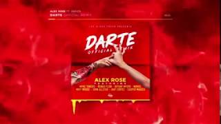 Alex Rose Darte Remix Feat Various Artists Audio Oficial