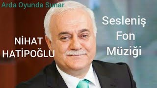 Nihat Hatipoğlu Sesleniş Fon Müziği Resimi