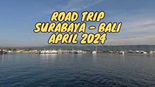 Road Trip Surabaya Bali | Surabaya - Lovina