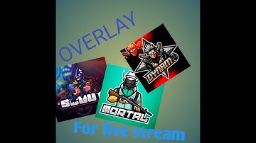 Make animated stream overlay on android | overlay like Mortal and scout | kinemaster | pstouch