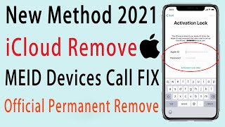 Official Permanent iCloud Unlock 2021 | Clean, Lost, Blacklist All iPhone With Network Supported