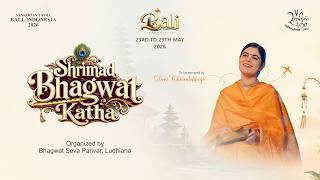 23-05-2026 • Day 01 of 07 • Shrimad Bhagwat Katha • Bali, Indonesia • Devi Chitralekhaji