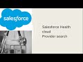 Salesforce health cloud   provider search