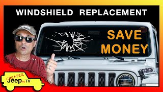 Jeep Wrangler Windshield Replacement, Save Money - YouTube