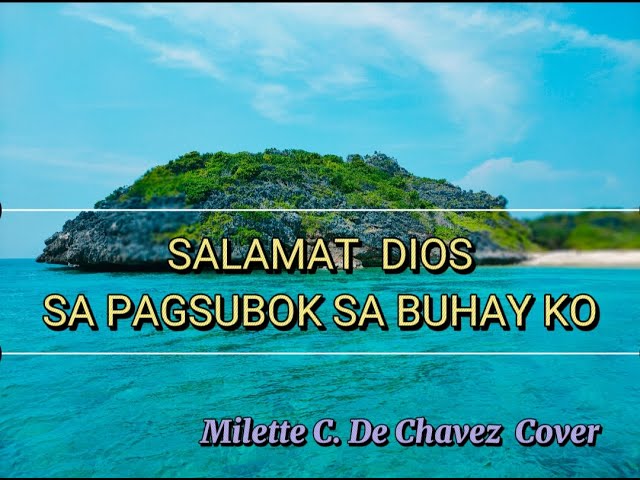 SALAMAT  DIOS SA PAGSUBOK SA BUHAY KO I  Milette De Chavez Cover class=