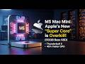 M5 Mac Mini Leaks: Apple’s New “Super Core” is Overkill! (512GB Base SSD)