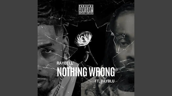 Nothing Wrong (feat. Bay Blu)