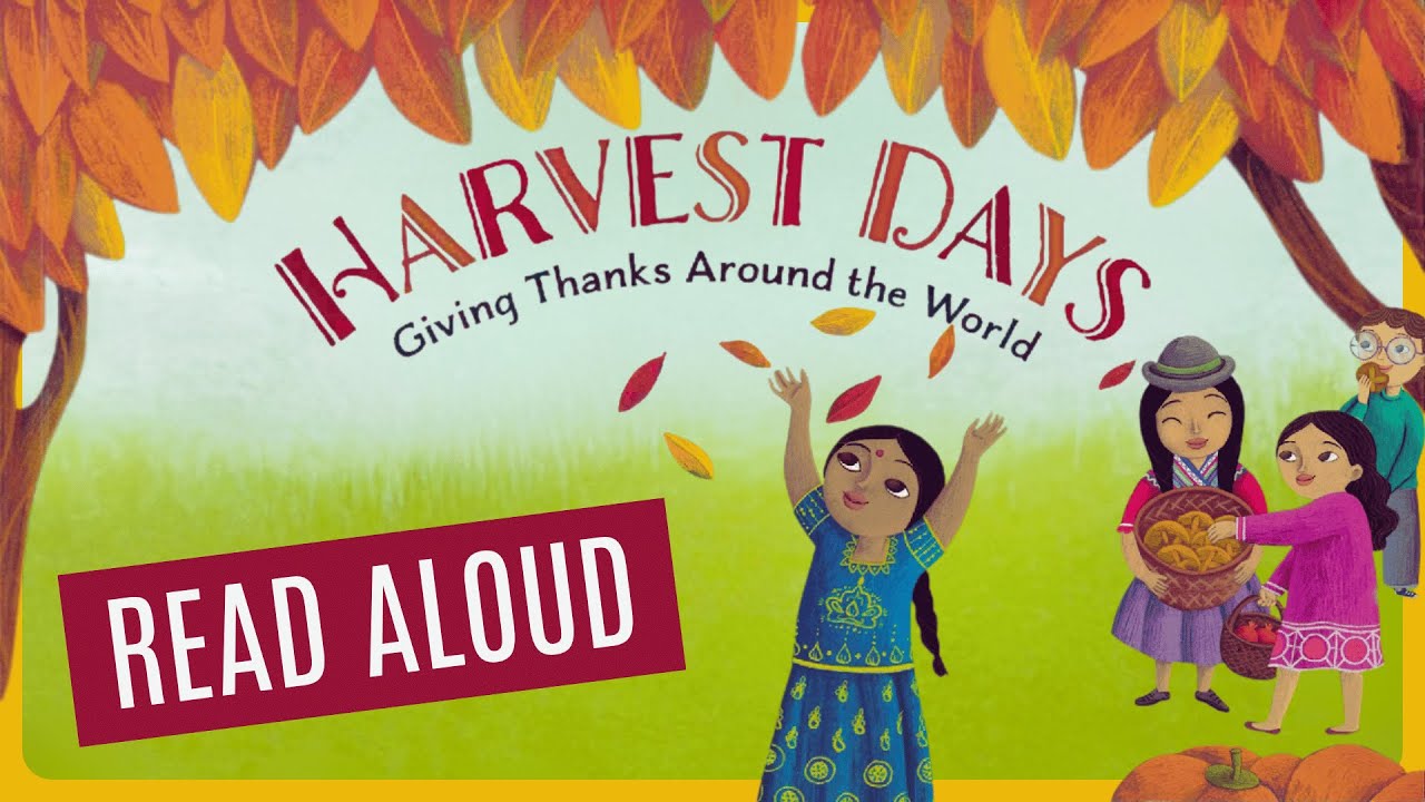 📚 Harvest Days: Giving Thanks Around the World - Kids Books Read Aloud