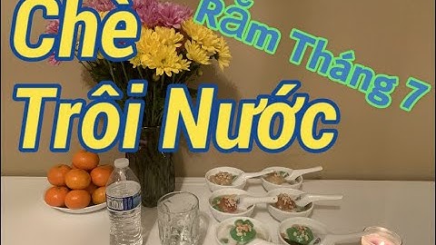 Chè Trôi Nước Cúm Rằm Tháng Bảy | Năm Dung Vào Bếp | Dung Võ Vàm Cỏ