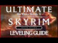 Skyrim ultimate leveling guide no glitch  tesv skyrim special edition