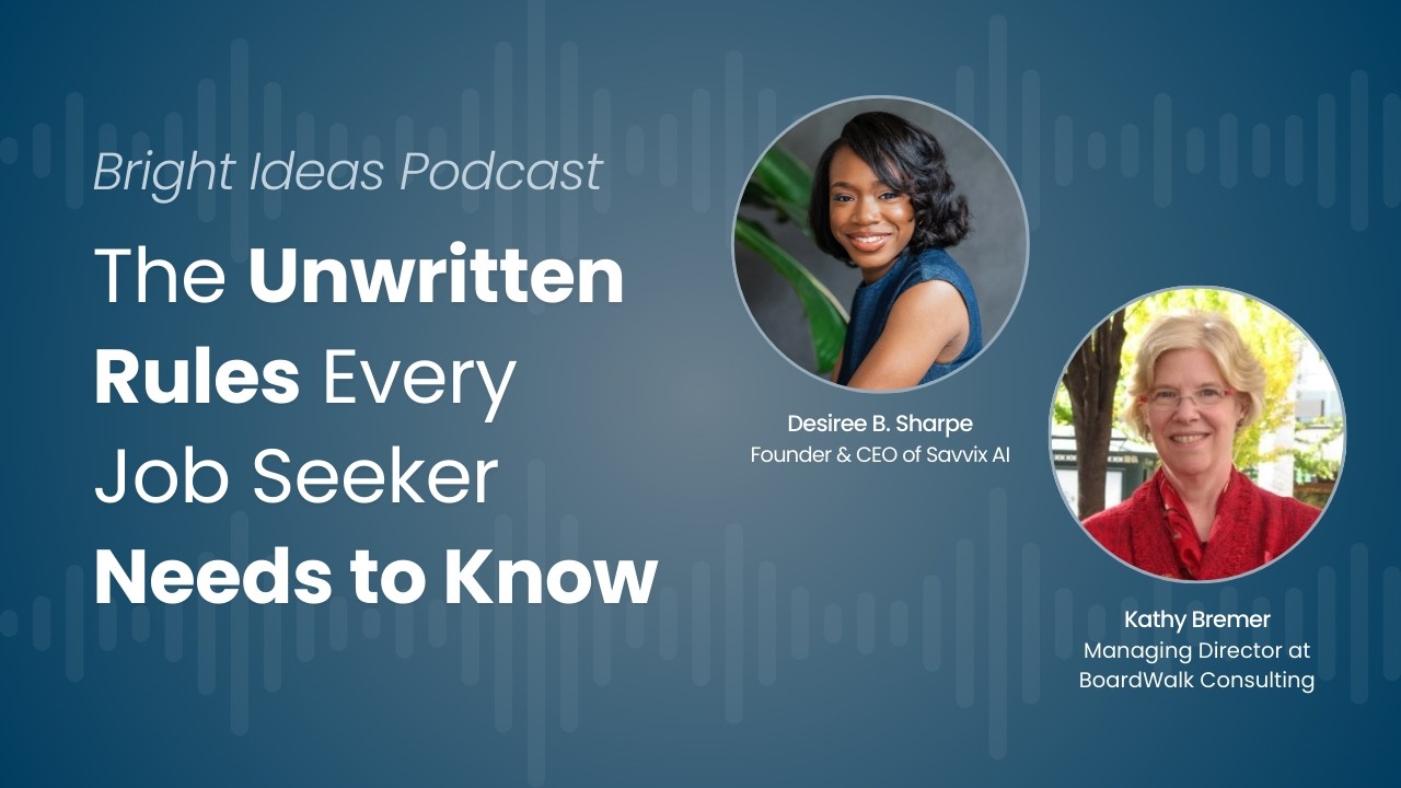 Episode 15: The Unwritten Rules Every Job Seeker Needs to Know