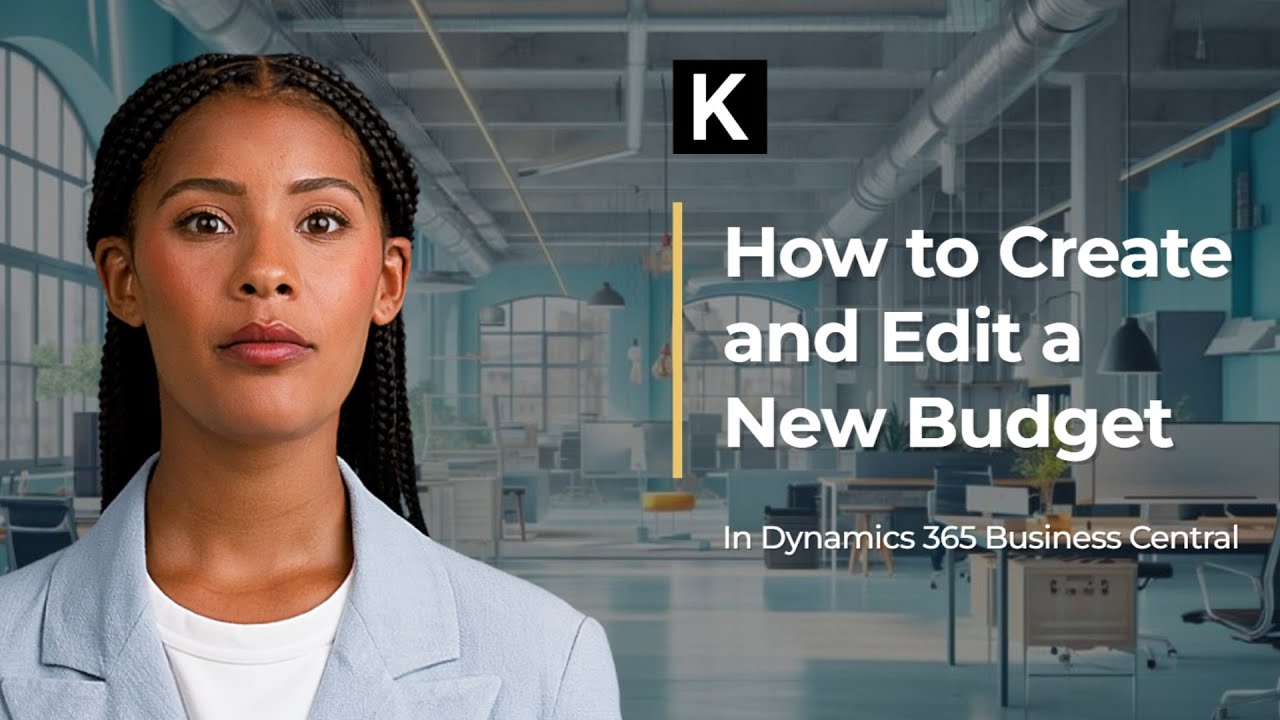 How to Create a New Budget in Dynamics 365 Business Central - YouTube