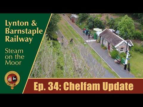 Steam on the Moor, Ep. 34: Chelfham Update