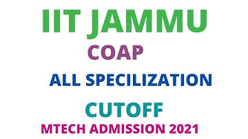 IIT JAMMU COAP ROUND MTECH CUTOFF