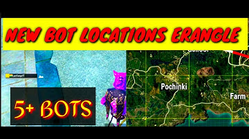 BOT LOCATION IN PUBG MOBILE || NEW SECRET BOT LOCATIONS IN ERANGLE MAP || LOOT VAMPS GAMING ||