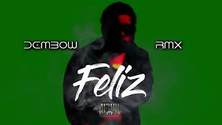 CHIMBALA - Feliz (Dembow Remix)