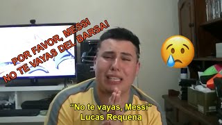 'No te vayas, Messi' - Lucas Requena (feat. July3p)