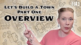 Overview | Lets Build a Town Part 1