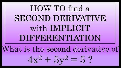 Implicit Differentiation - How to Find and Simplify a  Second Derivative - Calculus