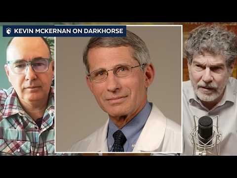 Anthony Fauci, Bioweapons & the Lessons of HIV | Kevin McKernan on DarkHorse