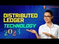 Distributed ledger technology  what you should know in 2023  decentralised news