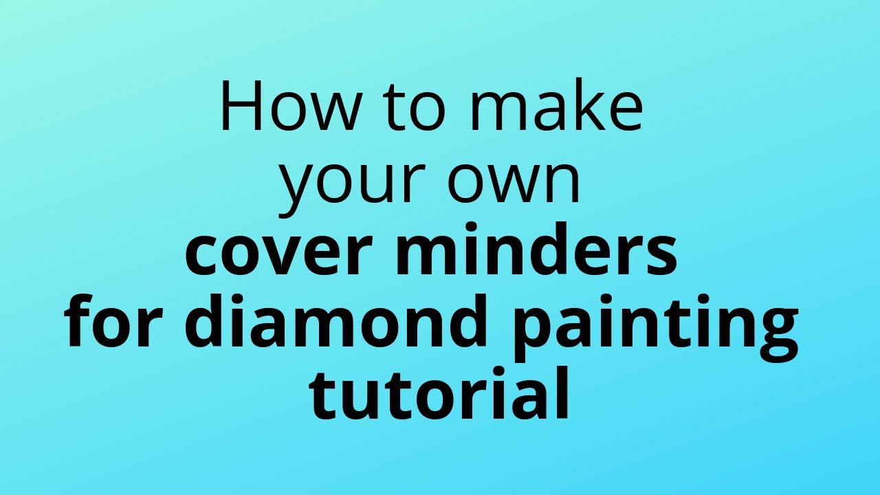 How to make cover minders (needle minders) for your diamond paintings 