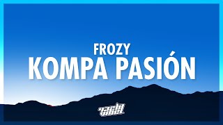 frozy - kompa pasión (TikTok Song) | 432Hz