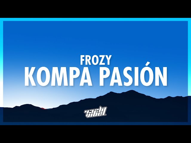 frozy - kompa pasión (TikTok Song) | 432Hz class=