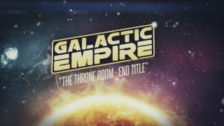 Galactic Empire - The Throne Room: End Title