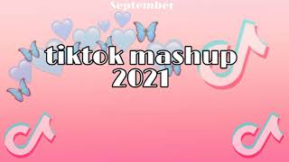 Tiktok Mashup September ??(Not Clean) 2021 ??