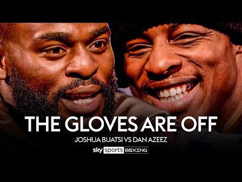 THE GLOVES ARE OFF! | Joshua Buatsi vs Dan Azeez | Full Episode